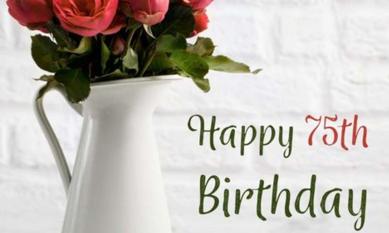 Best 75th Birthday Greetings