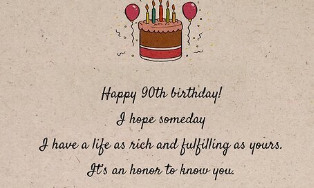 90 Birthday Wishes