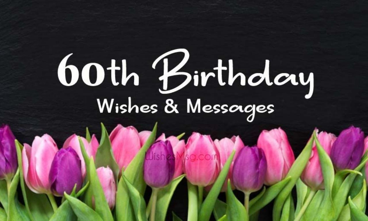 Birthday Messages for 60th