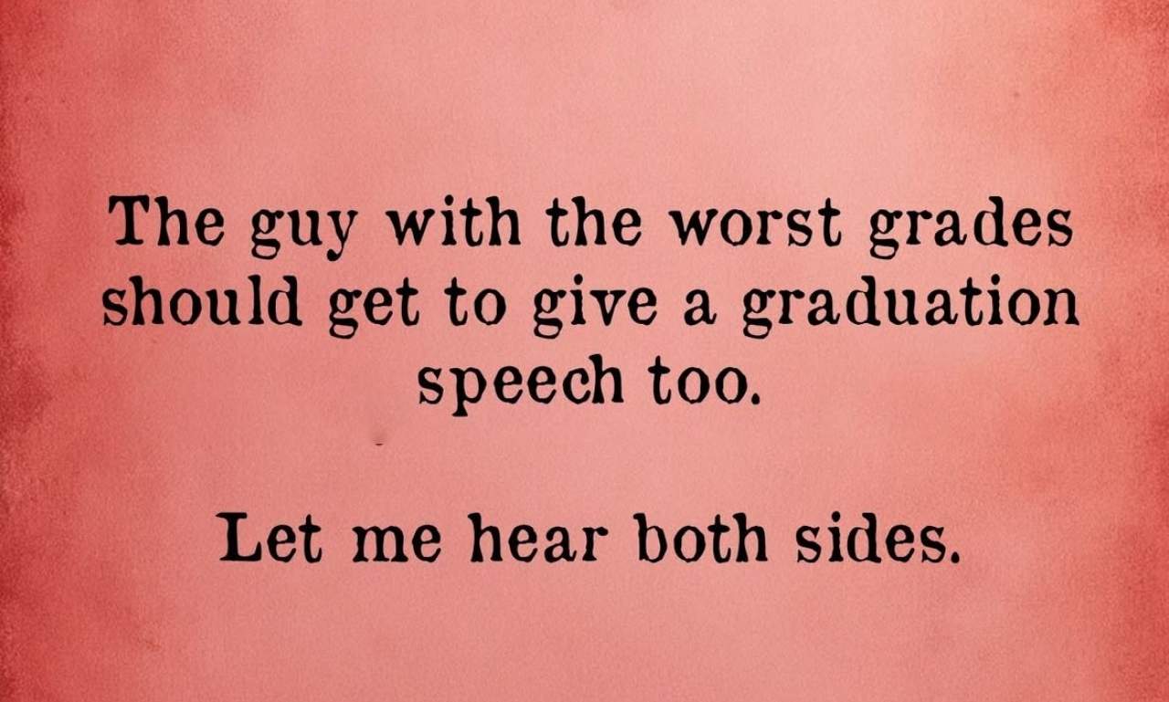 Graduation Funny Sayings:
