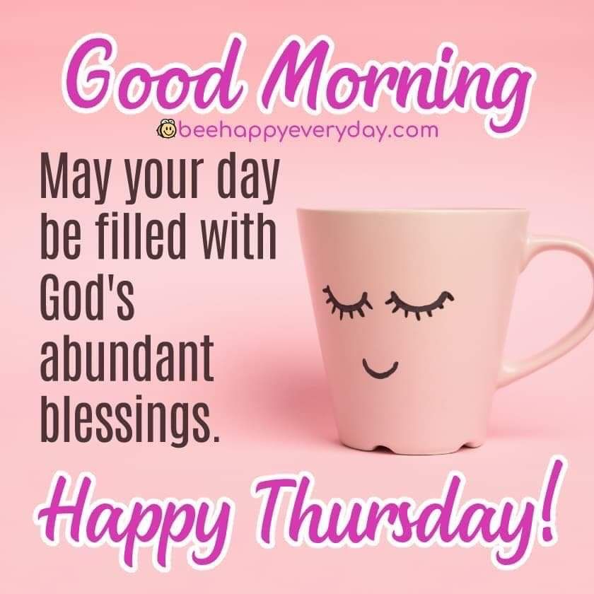 Positive Encouragement Good Morning Thursday Quotes,